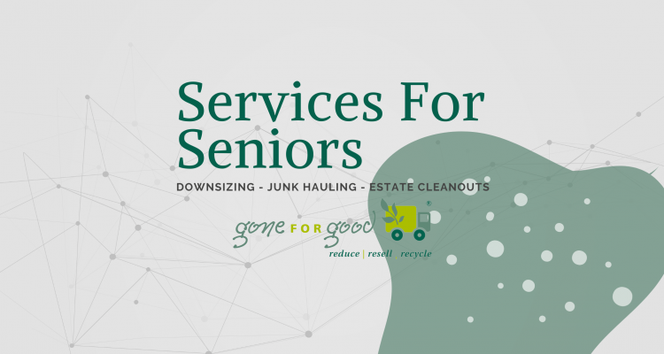 Estate Cleanouts and Junk Hauling Services for Seniors